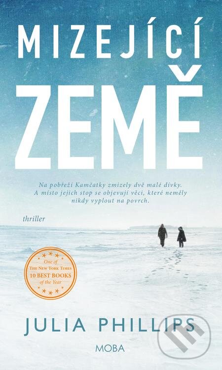 E-kniha: Mizející země (Julia Phillips). Moba, 2021