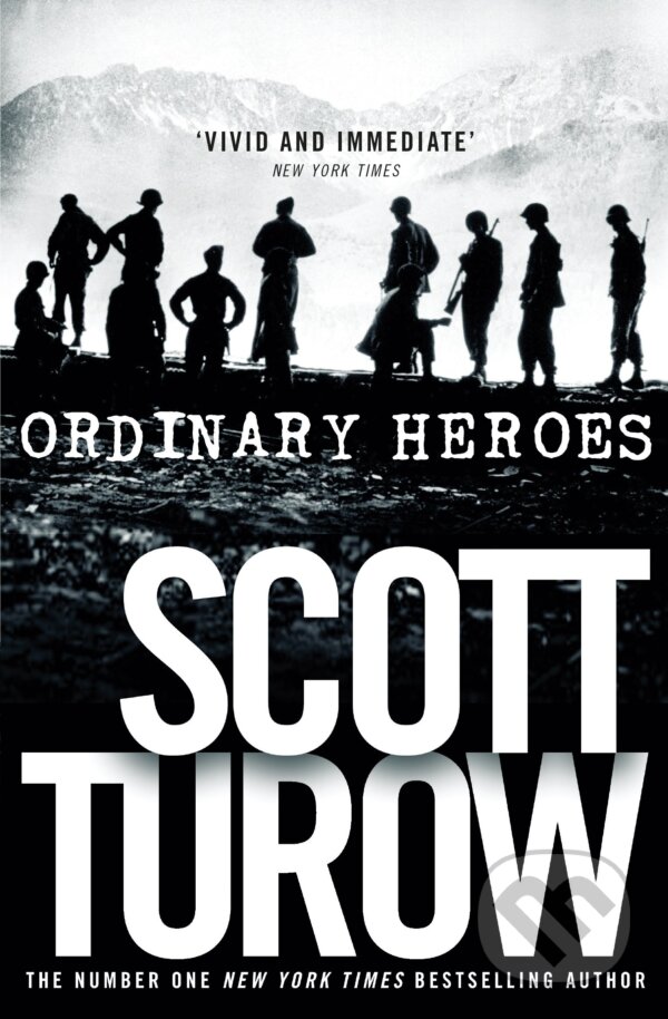 Levně Ordinary Heroes - Scott Turow - kniha z kategorie Spoločenská beletria