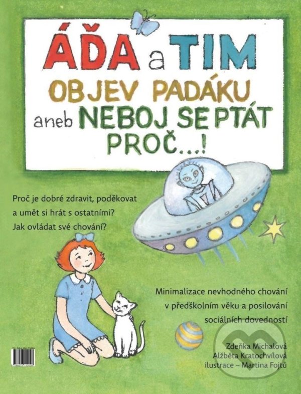 Levně Áďa a Tim objev padáku aneb Neboj se ptát proč...! - kniha z kategorie Predškolská pedagogika