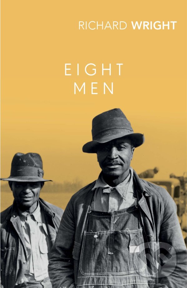 Levně Eight Men - Richard Wright - kniha z kategorie Beletria