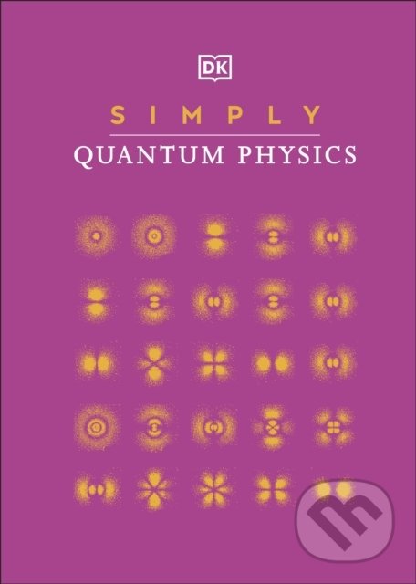 Simply Quantum Physics, Dorling Kindersley, 2021
