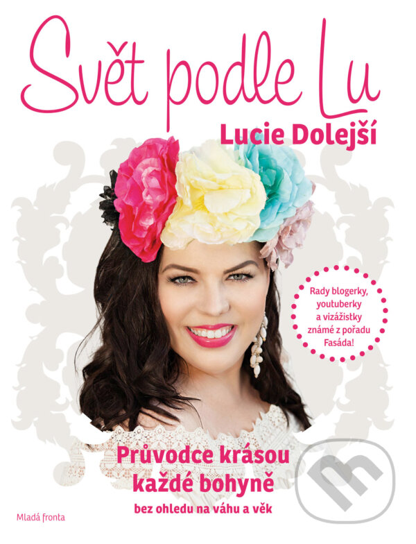 E-kniha: Svět podle LU (Lucie Dolejší). Mladá fronta, 2016