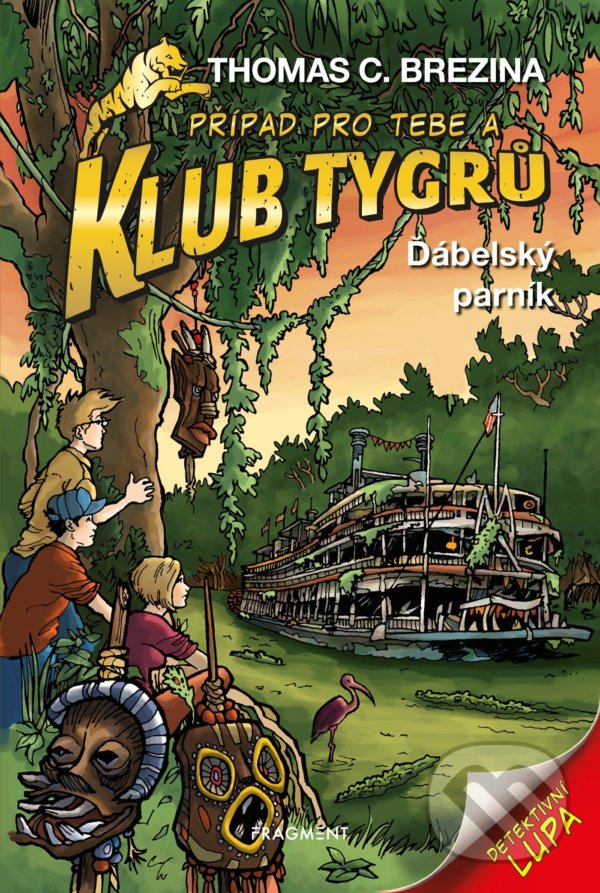 Levně Ďábelský parník (Případ pro Tebe a Klub Tygrů) - Thomas C. Brezina, Naomi Fearn (ilustrátor) - kniha z kategorie Detektivky