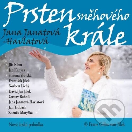 Levně Prsten sněhového krále (Nová česká pohádka) - Jana Janatová - Havlatová - audiokniha z kategorie Rozprávky