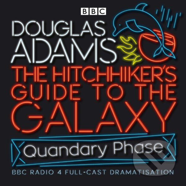 Levně The Hitchhiker's Guide To The Galaxy: Quandary Phase - audiokniha z kategorie Sci-fi