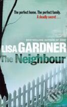 Kniha: Neighbour (Lisa Gardner). Penguin Books, 2010