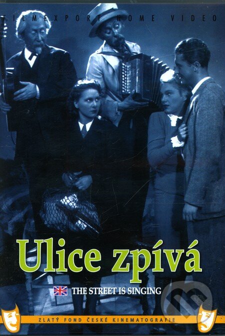 Ulice zpívá - Čeněk Šlégl, Ladislav Brom, Vlasta Burian, Filmexport Home Video, 1939