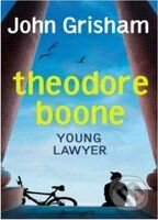 Levně Theodore Boone: Young Lawyer (Children Edition) - John Grisham - kniha z kategorie Beletria