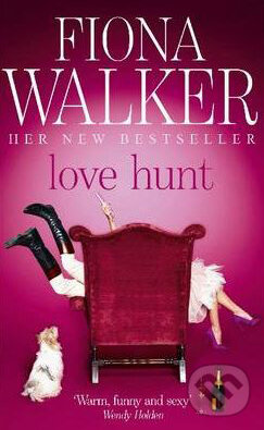Levně Love Hunt - Fiona Walker - kniha z kategorie Beletria