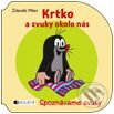 Kniha: Krtko a zvuky okolo nás (Fragment). Fragment, 2010