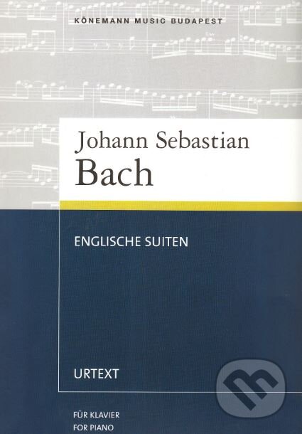 Englische Suiten - Johann Sebastian Bach, Könemann, 1995