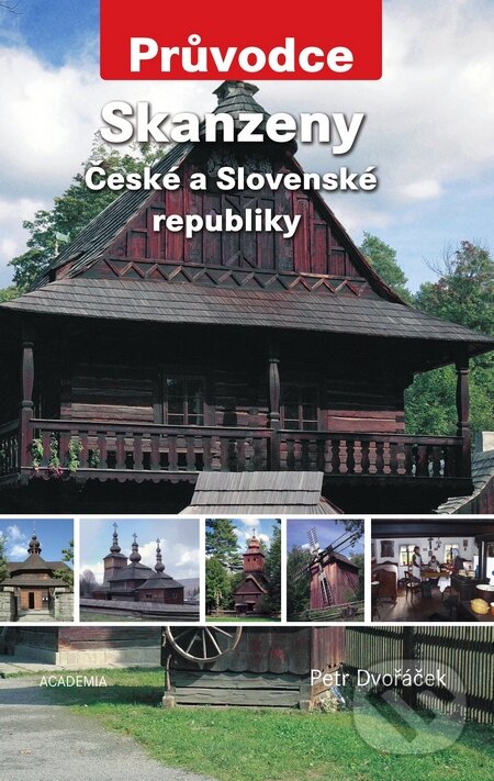 Levně Skanzeny České a Slovenské republiky (tvrdá väzba) - kniha z kategorie Miestopisy