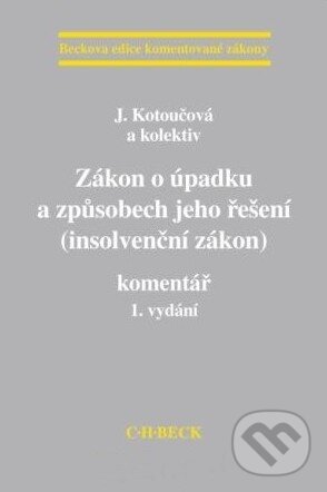 Levně Zákon o úpadku a způsobech jeho řešení (insolvenční zákon) - kniha z kategorie Obchodné právo