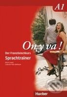 On y va ! A1: Sprachtrainer - Nicole Laudut, Catherine Patte-Möllmann, Max Hueber Verlag