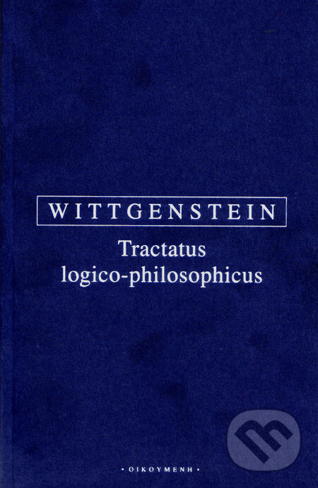 Tractatus logico-philosophicus - Ludwig Wittgenstein, OIKOYMENH, 2010