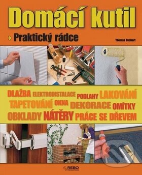 Kniha: Domácí kutil (Thomas Pochert)