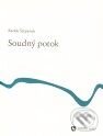 Kniha: Soudný potok (Radek Štěpánek). Weles, 2010