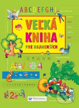 Levně Veľká kniha pre najmenších - kniha z kategorie Pre deti a mládež