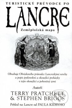 Turistický průvodce po Lancre - Zeměplošská mapa - Terry Pratchett, Stephen Briggsem, Talpress