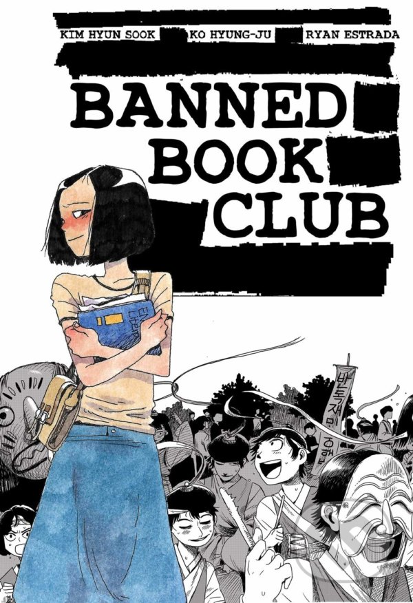 Levně Banned Book Club - Kim Hyun Sook, Ryan Estrada, Hyung-Ju Ko (Ilustrátor) - kniha z kategorie Sci-fi, fantasy a komiksy
