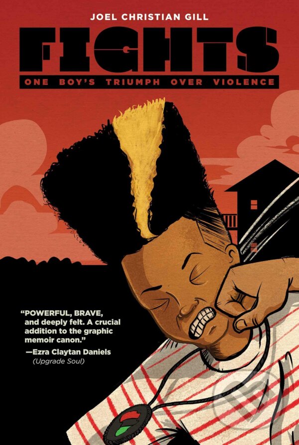 Levně Fights (One Boy's Triumph Over Violence) - Joel Christian Gill - kniha z kategorie Sci-fi, fantasy a komiksy