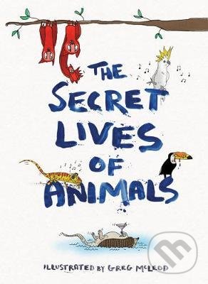 Kniha The Secret Lives of Animals