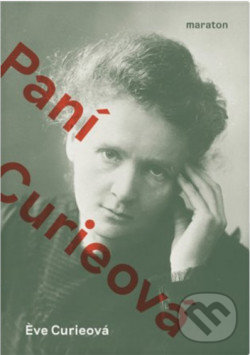 Paní Curieová - Eve Curie, Maraton, 2021