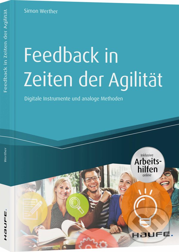 Levně Feedback in Zeiten der Agilität (Digitale Instrumente und analoge Methoden) - kniha z kategorie Humanitné a spoločenské vedy