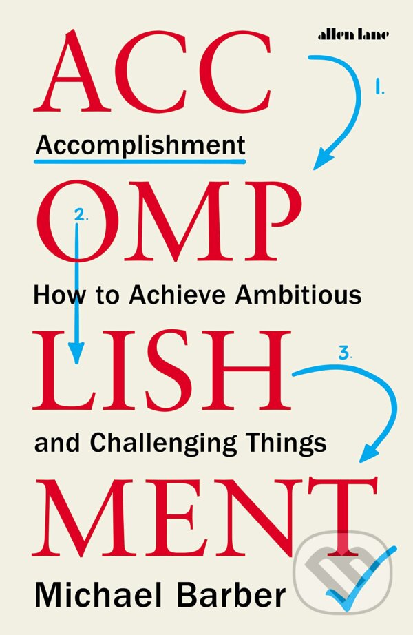 Kniha: Accomplishment (Michael Barber). Allen Lane, 2021