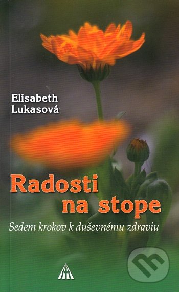 Kniha: Radosti na stope (Elisabeth Lukas). Lúč, 2021