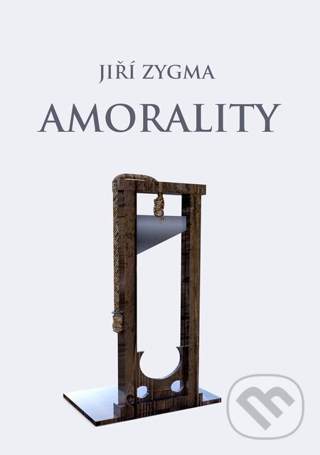 E-kniha: Amorality (Jiří Zygma). Quadrom