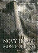 Kniha: Nový hrabě Monte Christo (Jules Verne a Ondřej Neff). Albatros CZ, 2010