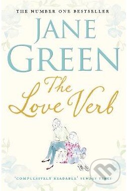 The Love Verb - Jane Green, Michael Joseph, 2010