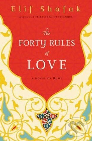 Kniha: The Forty Rules of Love (Elif Shafak). Penguin Books, 2010