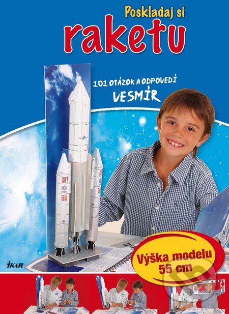 Kniha: Poskladaj si raketu (Ikar). Ikar, 2010