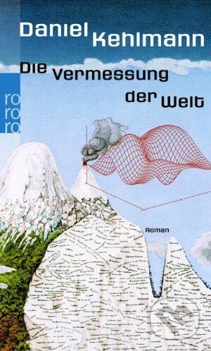 Levně Die Vermessung der Welt - Daniel Kehlmann - kniha z kategorie Beletria