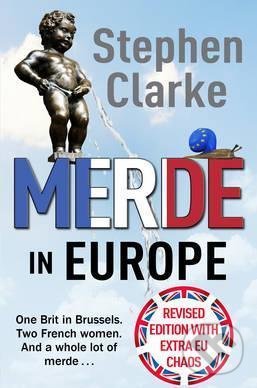 Levně Merde in Europe (A Brit goes undercover in Brussels) - kniha z kategorie Beletria