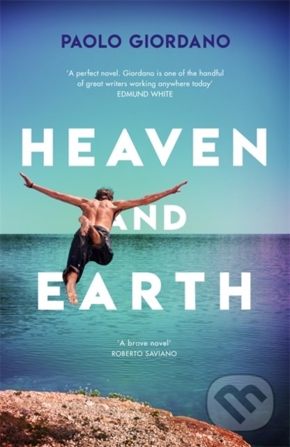 Levně Heaven and Earth - Paolo Giordano - kniha z kategorie Beletria