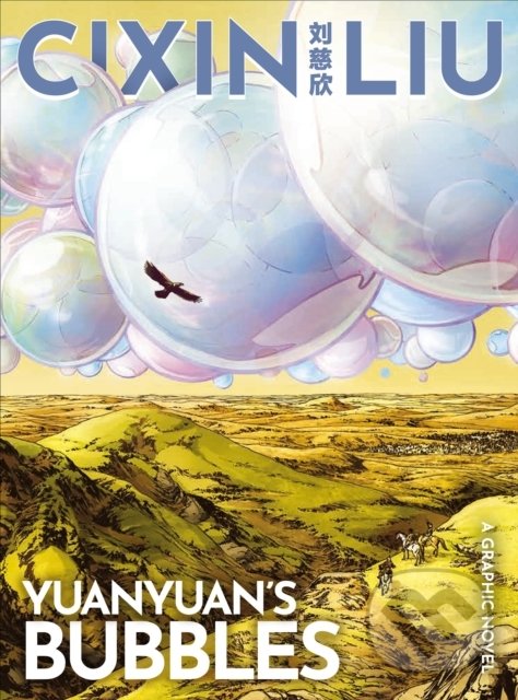 Levně Yuanyuan's Bubbles (A Graphic Novel) - Cixin Liu, Steven Dupré (ilustrátor) - kniha z kategorie Sci-fi