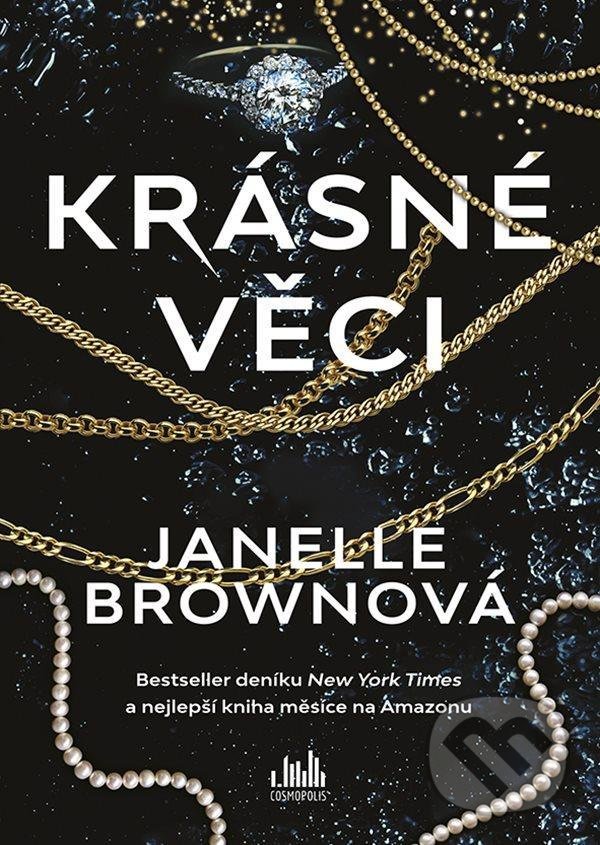 Levně Krásné věci - Janelle Brown - kniha z kategorie Thrillery