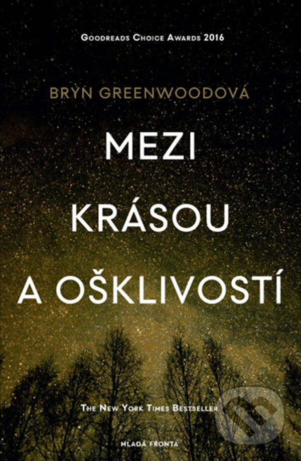 E-kniha: Mezi krásou a ošklivostí (Bryn Greenwood). Mladá fronta, 2018