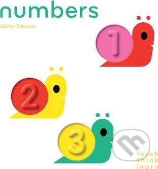 Levně Numbers (Touch Think Learn) - Xavier Deneux - kniha z kategorie Pre deti a mládež