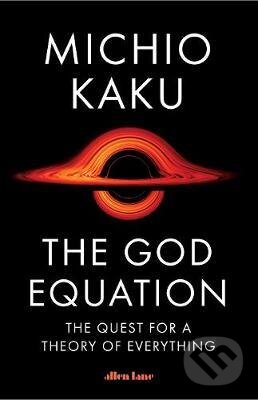 Kniha: The God Equation (Michio Kaku). Penguin Books, 2021