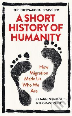 Levně A Short History of Humanity (How Migration Made Us Who We Are) - kniha z kategorie Odborné a náučné