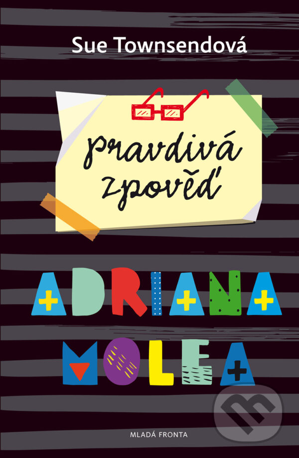 E-kniha: Pravdivá zpověď Adriana Molea (Sue Townsend). Mladá fronta, 2018