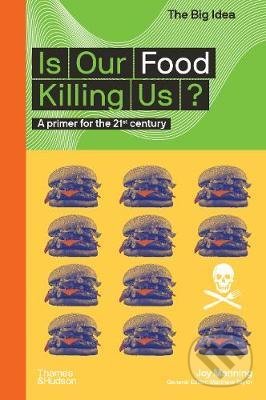 Levně Is Our Food Killing Us? - Joy Manning - kniha z kategorie Kuchárky