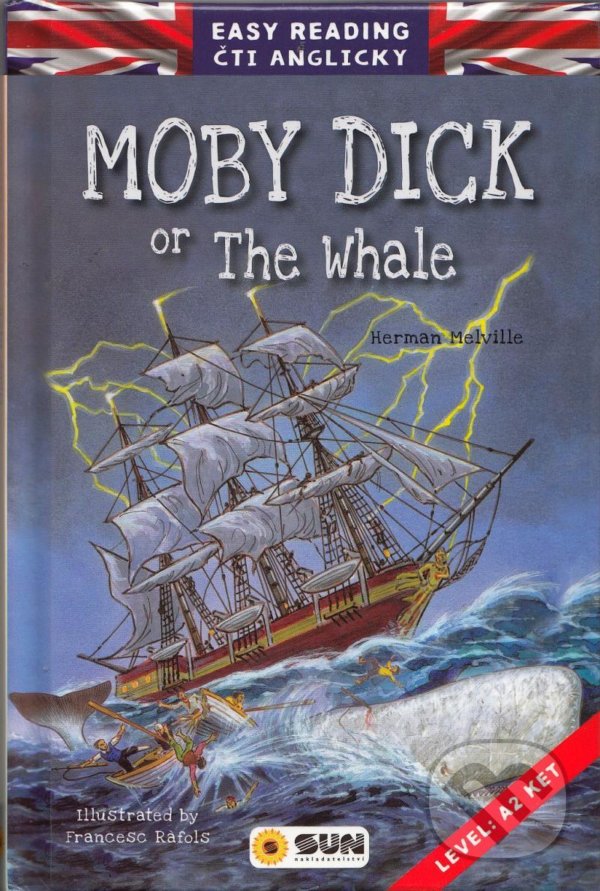 Levně Moby Dick (Easy reading - úroveň A2) - Herman Melville - kniha z kategorie Spoločenská beletria
