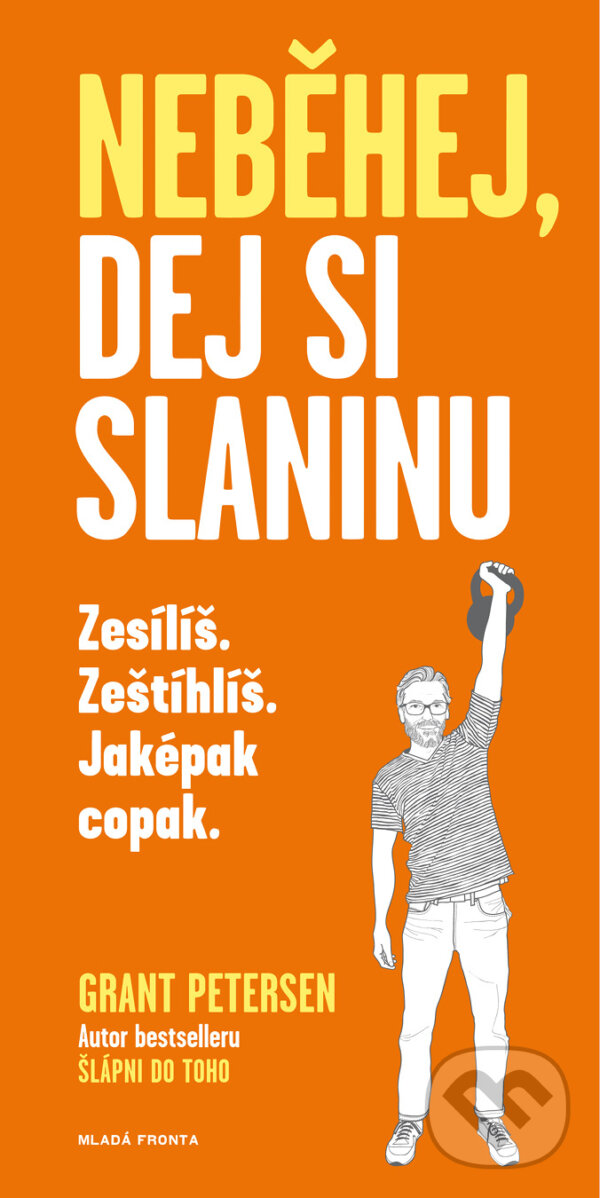 E-kniha: Neběhej, dej si slaninu (Grant Petersen). Mladá fronta, 2018
