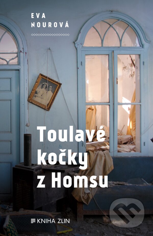 E-kniha: Toulavé kočky z Homsu (Eva Nourová). Kniha Zlín, 2021