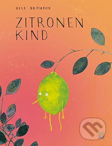 Levně Zitronenkind - Nele Brönner - kniha z kategorie Odborné a náučné